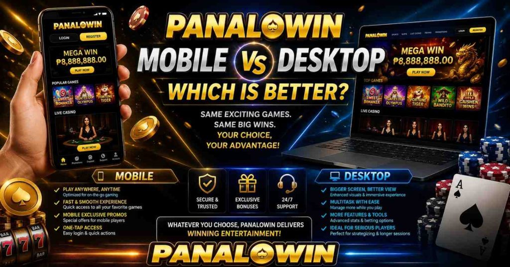 Panalowin-Mobile-vs-Desktop-–-Which-is-Better