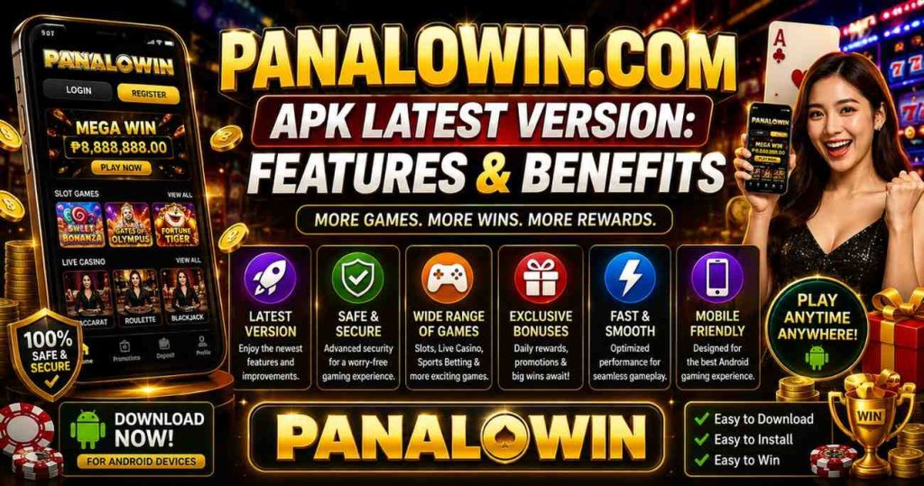 Panalowin.com APK Latest Version: Features & Benefits